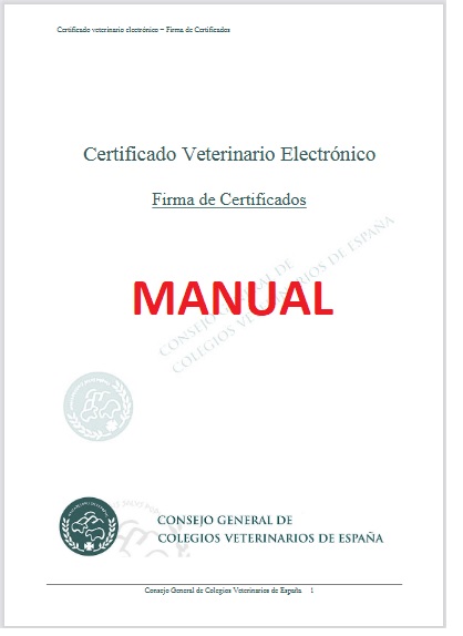 Certificado Veterinario Electrónico
Firma de Certificados